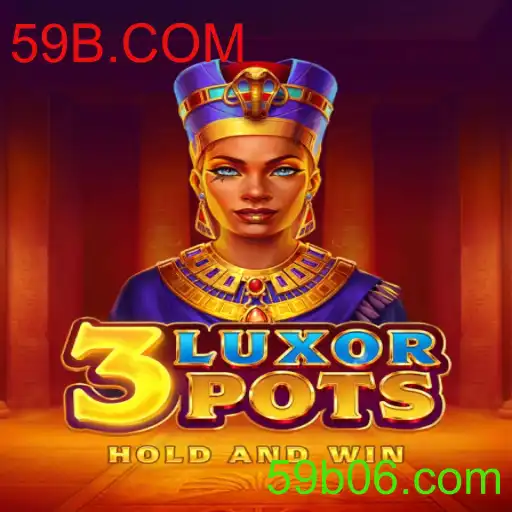 Explorando o Mundo do Jogo 3LuxorPots e a Plataforma 59B.COM
